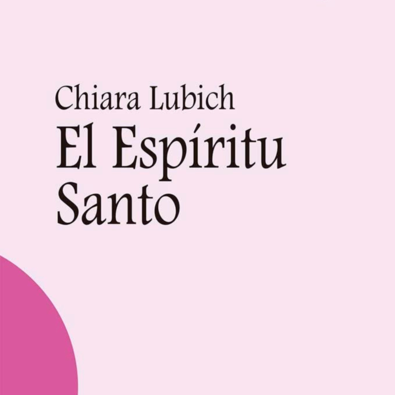 50 frases de Chiara Lubich sobre El Espíritu Santo