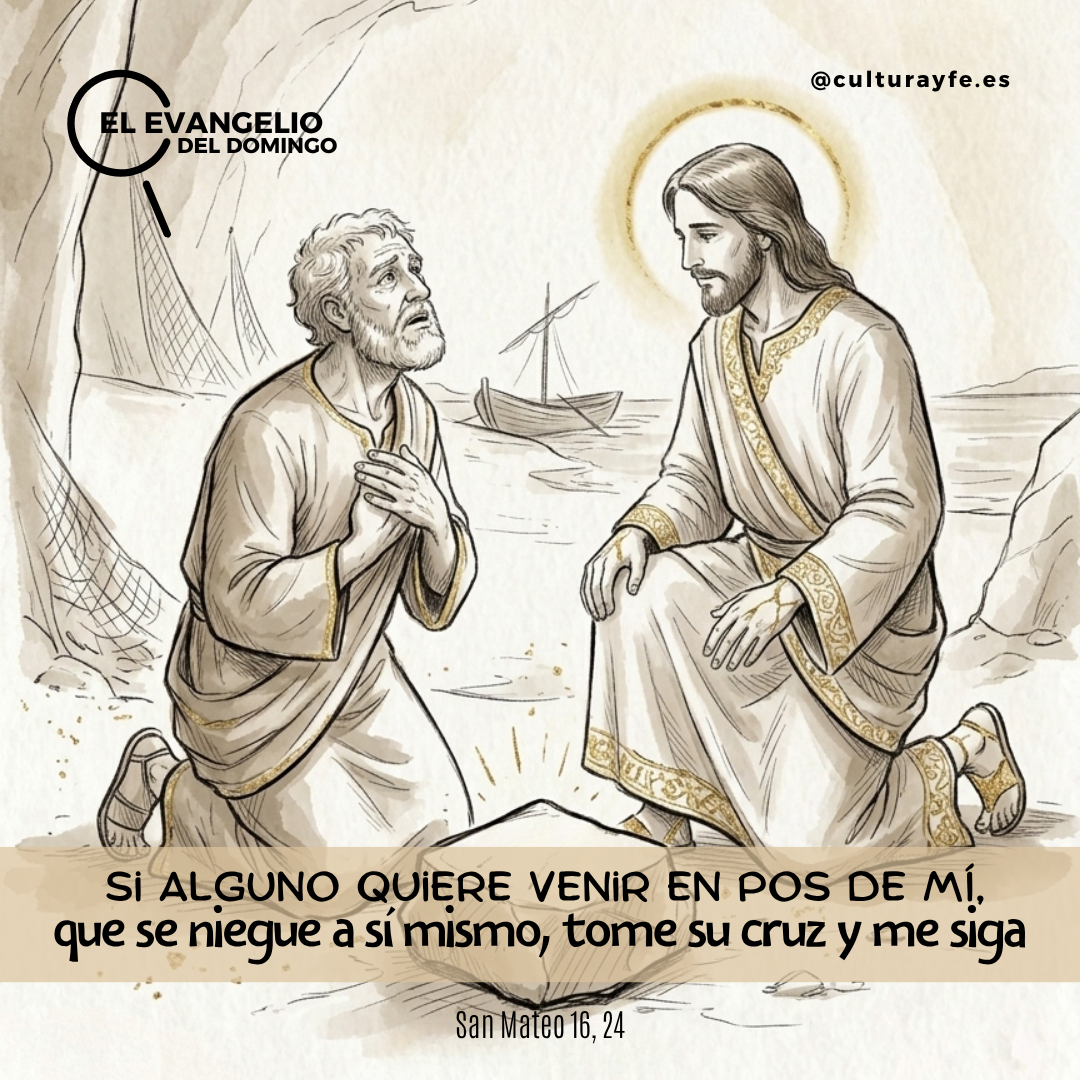 Seguimos tus huellas hasta abrazar la eternidad (Mt 16, 21-27)